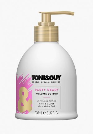 Лосьон для волос Toni&Guy Party Ready Volume Lotion, 236 мл. Цвет: прозрачный