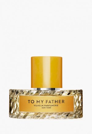 Парфюмерная вода Vilhelm Parfumerie New York To My Father, 50 мл. Цвет: прозрачный
